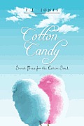 Cotton Candy: Poems for the Entire Soul