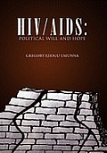 Hiv/AIDS: Political Will and Hope