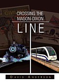 Crossing the Mason-Dixon Line