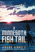 A Minnesota Fish Tail