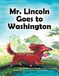 Mr. Lincoln Goes to Washington