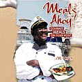 Meals Ahoy!: Gourmet Meals on Your Boat