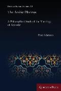 The Arabic Plotinus: A Philosophical Study of the 'Theology of Aristotle'