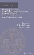Emerging Horizons. 21st Century Approaches to the Study of Midrash: Proceedings of the Midrash Section, Society of Biblical Literature, volume 9