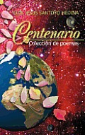Centenario: Coleccion de Poemas