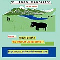 El Toro Manolito: El pintor de Internet