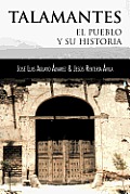 Talamantes: El Pueblo Y Su Historia