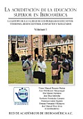 La Acreditacion de La Educacion Superior En Iberoamerica: La Gestion de La Calidad de Los Programas Educativos
