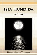 Isla Hundida: -Novela-