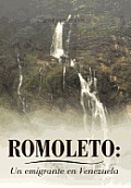 Romoleto: Un Emigrante En Venezuela