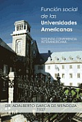 Funcion Social de Las Universidades Americanas: Segunda Conferencia Interamericana