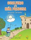 Gusilverio y La Nina Princesa: La Magia de Una Cancion