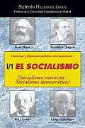 Doctrinas y Regimenes Politicos Contemporaneos: I / 1. El Socialismo (Socialismo Marxista-Socialismo Democratico)