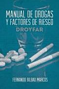 Manual de Drogas y Factores de Riesgo Droyfar