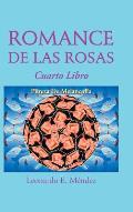 Romance de Las Rosas: Cuarto Libro Pureza de Melancolia