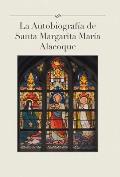 La Autobiografia de Santa Margarita Maria Alacoque