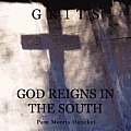 Grits: God Reigns In The South