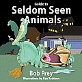Guide to Seldom Seen Animals