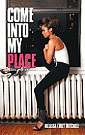Come Into My Place: A Collection of Love Poems