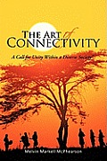 The Art of Connectivity: A Call for Unity Within a Diverse Society