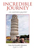 Incredible Journey: Story of an Incurable Adventurer
