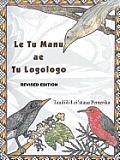 Le Tu Manu ae Tu Logologo: Le Tu Manu...