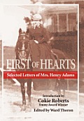 First of Hearts: Selected Letters of Mrs. Henry Adams