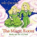 The Magic Room: Mandy and the Lily Pond
