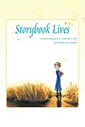 Storybook Lives: Our years are spent as a tale that is told