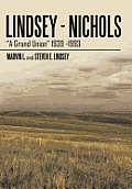 Lindsey - Nichols: A Grand Union 1939 -1993