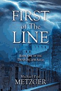 First of the Line: Book One of the Druid Dreams Saga