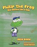 Philip the Frog who Barked like a Dog
