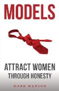 Models A Comprehensive Guide to Attracting Women