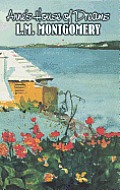 Anne's House of Dreams by L. M. Montgomery, Fiction, Classics, Family