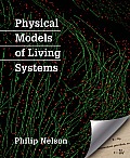 Physical Models Of Living Systems