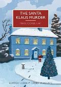 Santa Klaus Murder A British Library Crime Classic
