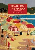 Death on the Riviera A British Library Crime Classic
