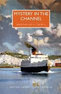 Mystery in the Channel A British Library Crime Classic