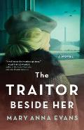 Traitor Beside Her A WWII Mystery