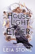 Gilded City 03 House of Light & Ether
