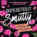 Unapologetically Smutty Wall Calendar: A 2025 Calendar for Readers of Spicy Romance