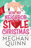 How My Neighbor Stole Christmas