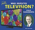 Who Invented Television Philo Farnsworth