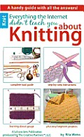 Everything the Internet Didnt Teach You about Knitting