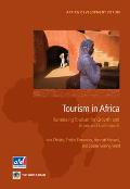 Tourism in Africa: Harnessing Tourism for Growth and Improved Livelihoods