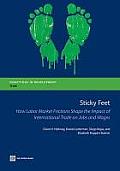 Sticky Feet: How Labor Market Frictions Shape the Impact of International Trade on Jobs and Wages