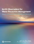 Earth Observation for Water Resources Management: Current Use and Future Opportunities for the Water Sector