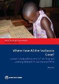Where Have All the Textbooks Gone?: Toward Sustainable Provision of Teaching and Learning Materials in Sub-Saharan Africa