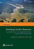 Extending the Life of Reservoirs: Sustainable Sediment Management for Run-Of-River Hydropower and Dams