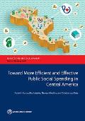 Toward More Efficient and Effective Public Social Spending in Central America